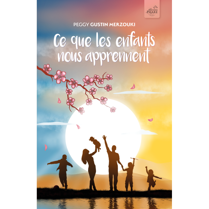Ce que les enfants nous apprennent