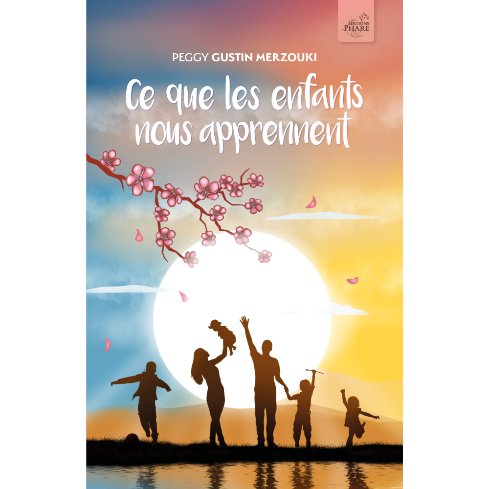 Ce que les enfants nous apprennent