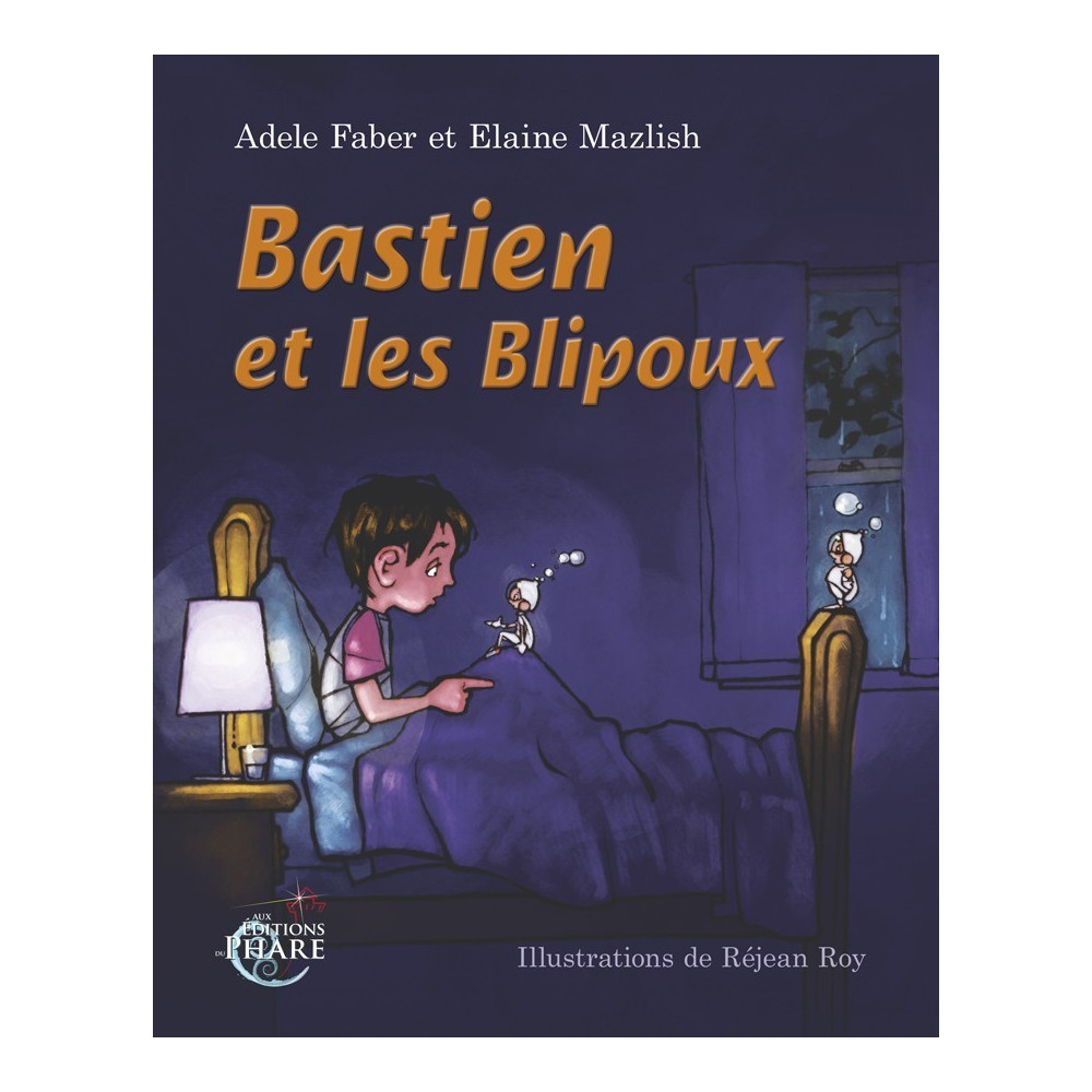 Bastien et les Blipoux - faber