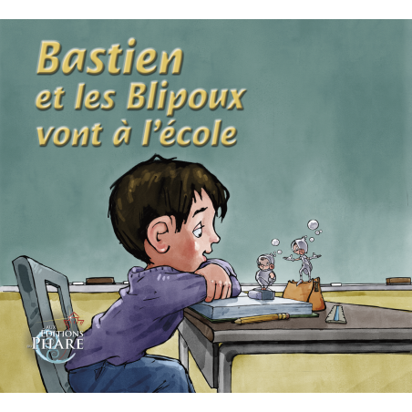 CD-Bastien et les Blipoux vont à l'école