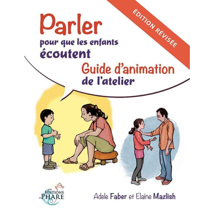 Guide d'animation:Parler pour que les enfants écoutent - parler