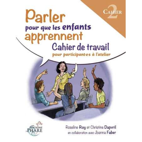 Cahier Parler pour que les enfants apprennent Partie 2