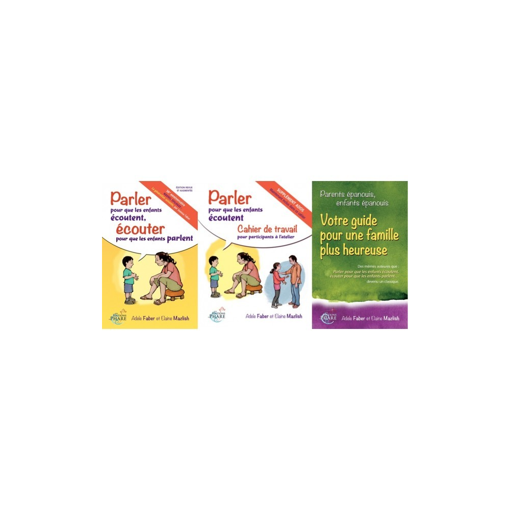 Kit du participant à l'atelier Parler pour que les enfants écoutent - faber